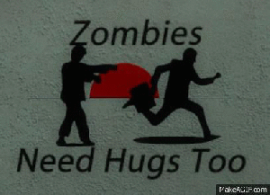 zombies need hugs